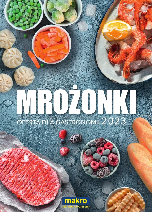 
                        Gazetka promocyjna Makro. Tytuł: Mrożonki oferta dla gastronomi 2023. Oferta obowiązuje: 2023-05-29 - 2023-12-31