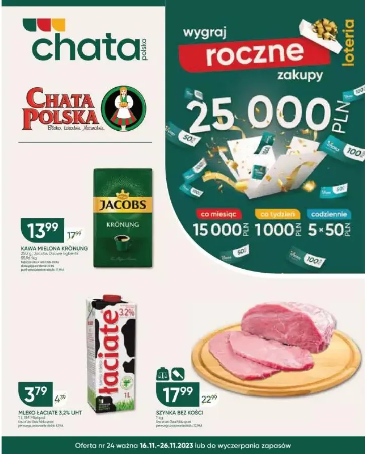 Gazetka promocyjna sklepu Chata Polska - Sklepy godne zaufania - data obowiązywania: od 16.11 do 26.11