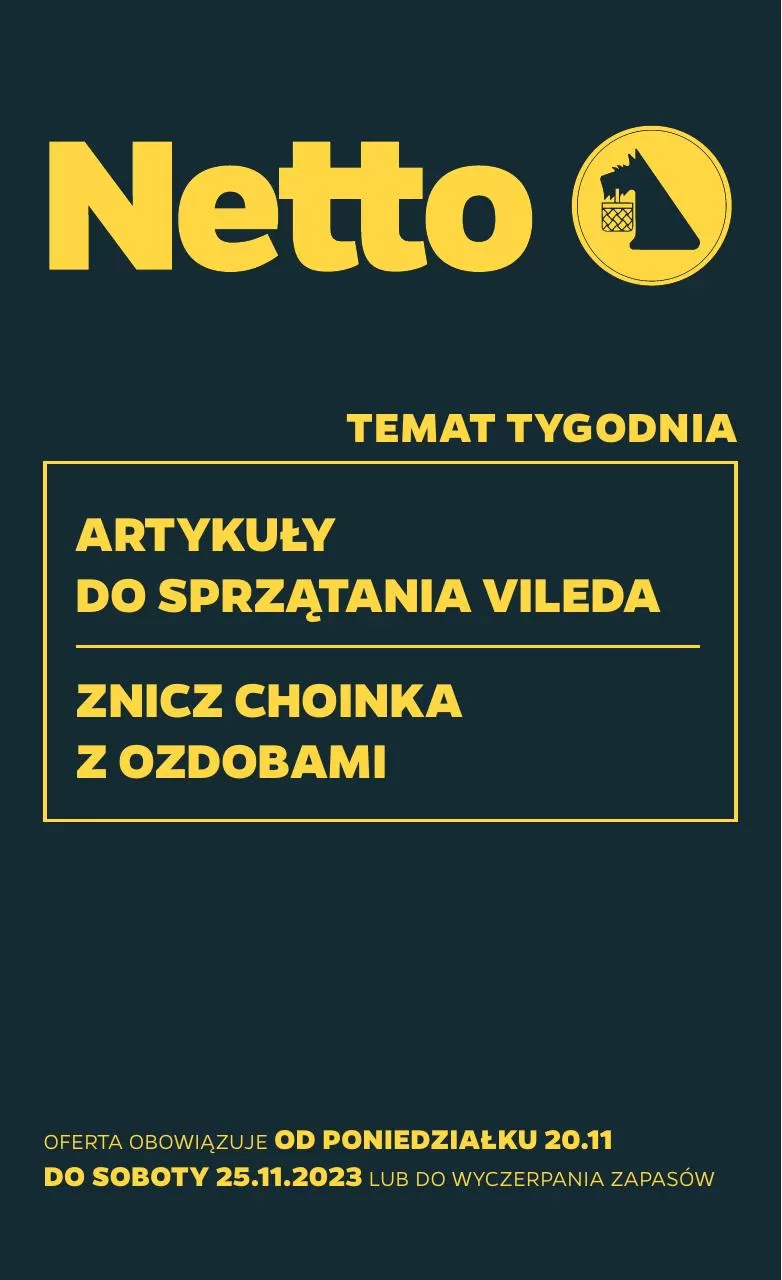 Gazetka promocyjna sklepu Netto - Temat tygodnia - Artykuły do sprzątania Vileda - data obowiązywania: od 20.11 do 25.11