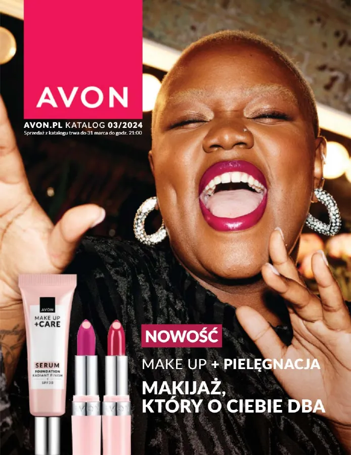 Ulotka gazetka promocyjna: Makijaż, który o Ciebie dba ze sklepu Avon dostępna od 01.03 do 31.03